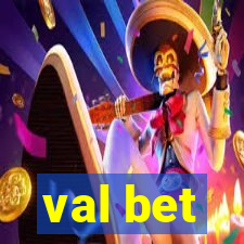 val bet